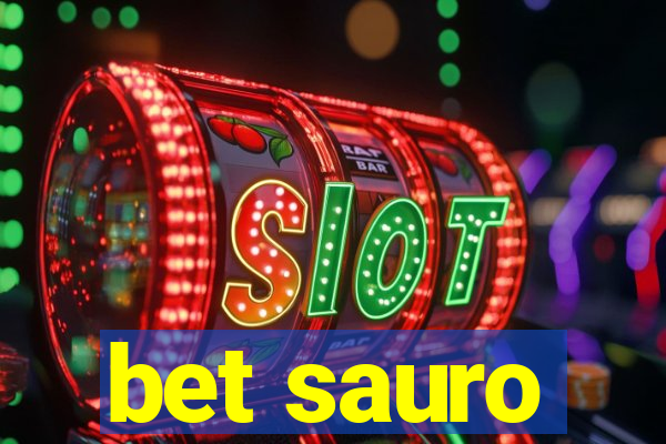 bet sauro